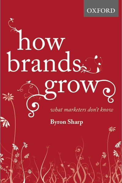 How Brands Grow by Byron Sharp