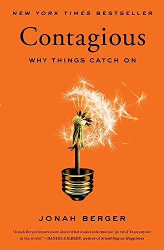 Contagious Why Things Catch On Jonah Berger