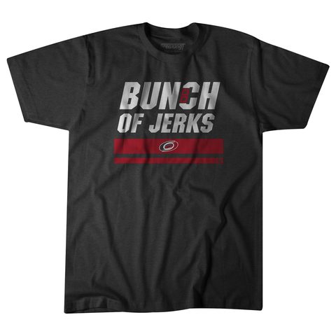 Carolina Hurricanes Bunch of Jerks t-shirts