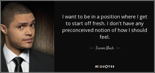 Trevor Noah preconceived notion
