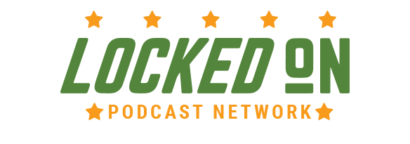 Locked On Podcast Network